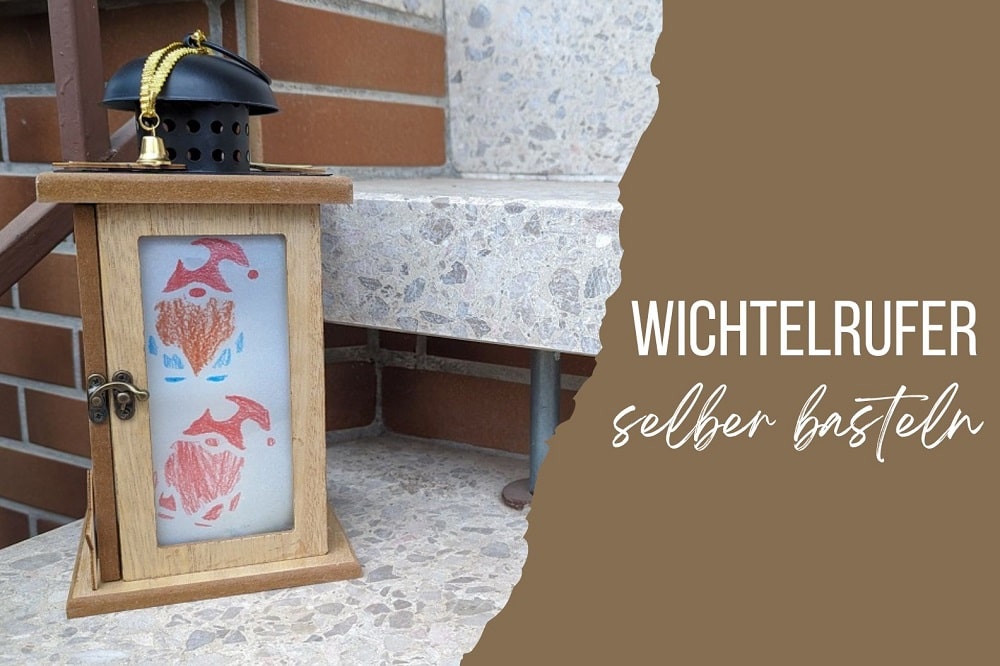 Wichtelrufer basteln